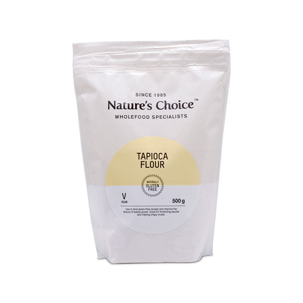 NATURE'S CHOICE - Tapioca Flour - 500g | One Life Health