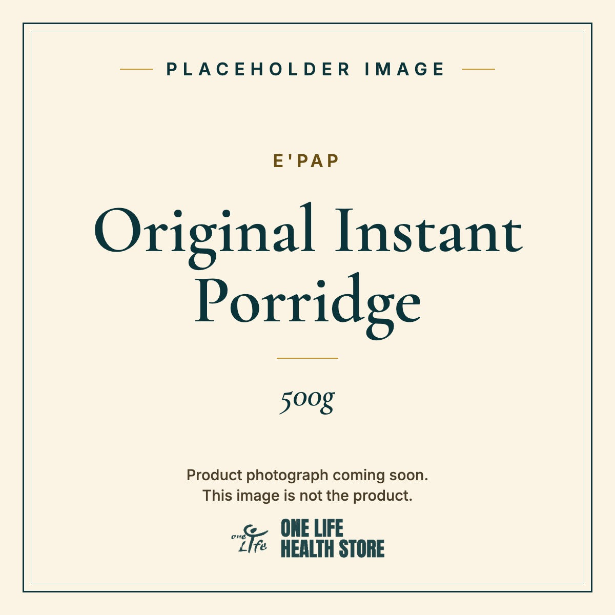 Placeholder image – E'PAP Original Instant Porridge 500g photograph coming soon