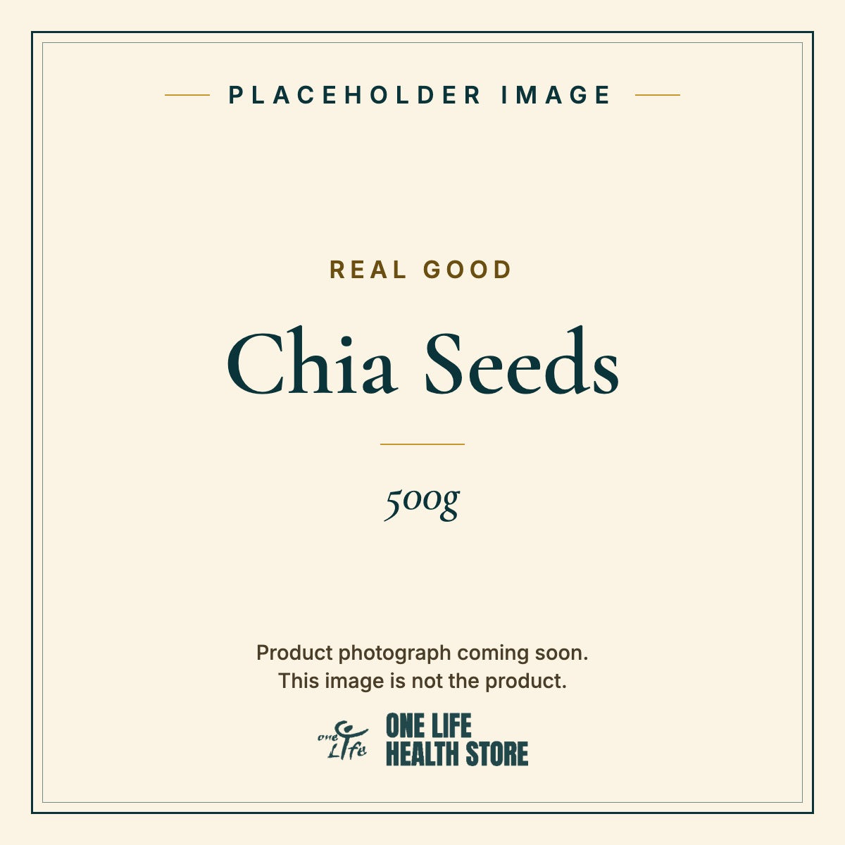 Placeholder image – REAL GOOD Chia Seeds 500g photograph coming soon